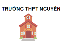 Trường THPT Nguyễn Trãi Hà Nội